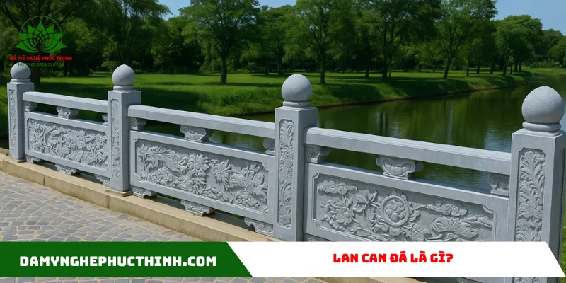 Lan can đá là công trình mang tính tâm linh 