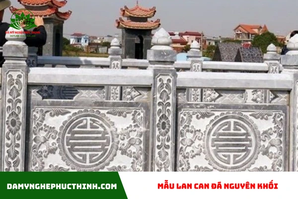 Mẫu lan can đá nguyên khối